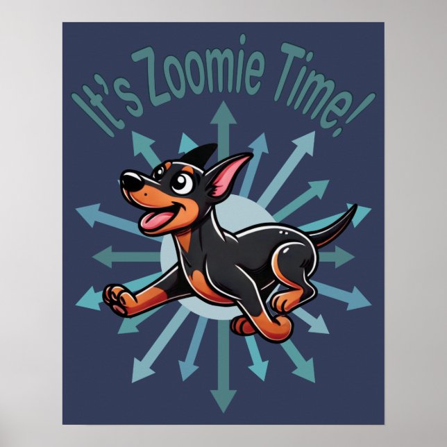 Affiche C'est l'heure des Zoomies Doberman Pinscher (Devant)