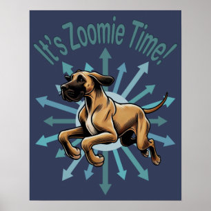 Affiche C'est l'heure des Zoomies Grand Danois