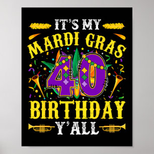 Affiche C'est ma 40e fête de Mardi Gras