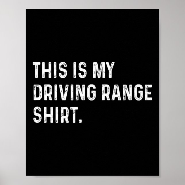 Affiche C'est Ma Chemise De Zone De Pratique De Golf - Gol (Devant)
