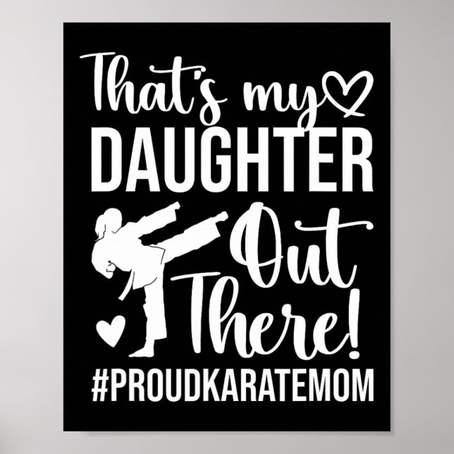 Affiche C'est ma fille Fier Karate Maman Karate Maman Mère (Devant)
