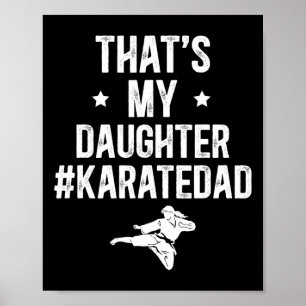 Affiche C'est ma fille Karate Papa Karate Père