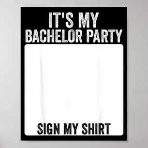 Affiche C'est Ma Soirée de Célibataire Panneau de Mariage