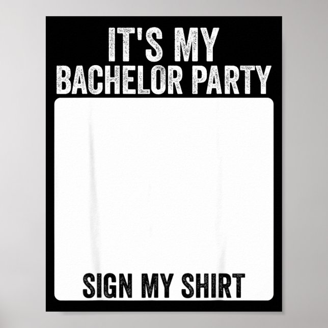 Affiche C'est Ma Soirée de Célibataire Panneau de Mariage  (Devant)