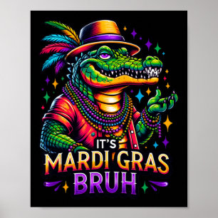 Affiche C'est Mardi Gras Bruh - Alligator Mardi Gras Ados