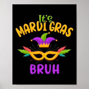 Affiche C'est Mardi Gras Bruh Carnival Party Masque Enfant