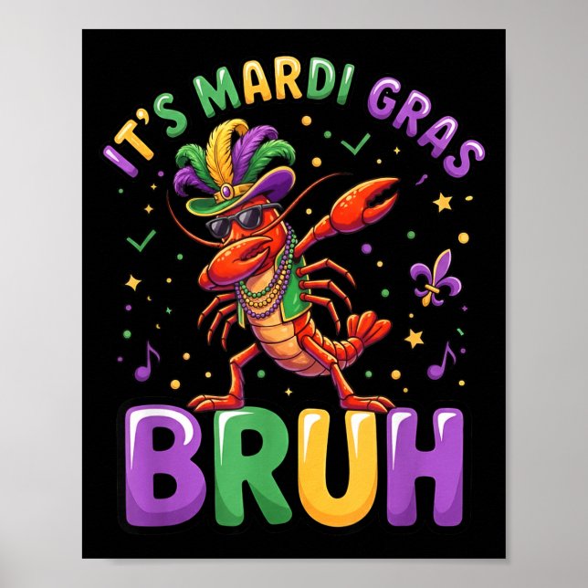 Affiche C'est Mardi Gras Bruh Écrevisses Drôle Dab Carnava (Devant)