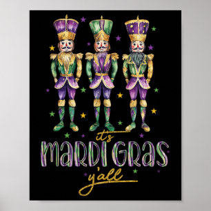 Affiche C'est Mardi Gras Yall Nutcrackers Parade Outfit Wo