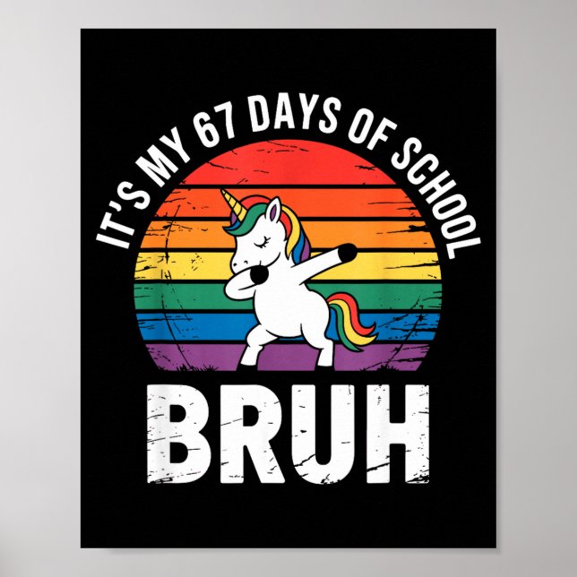 Affiche C'est mes 67 jours d'école Bruh drôle 67 Meme  (Devant)