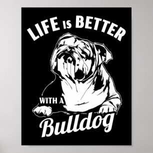 Affiche C'Est Mieux Avec Un Bulldog