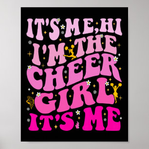 Affiche C'est moi hi je suis la fille pom-pom girl c'est m