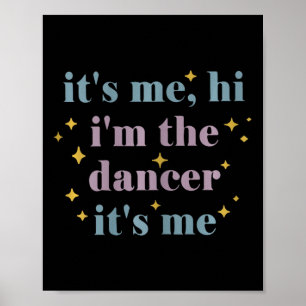 Affiche C'Est Moi Salut Im La Danse C'Est Moi Les Amateurs