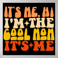 C'est moi Salut Je suis la maman Cool C'est moi la