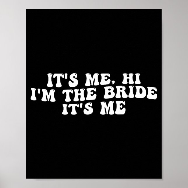 Affiche C'est moi, salut, je suis la mariée, c'est moi, dr (Devant)