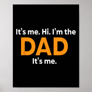 Affiche C'est moi Salut, je suis le papa Sa Fête des pères