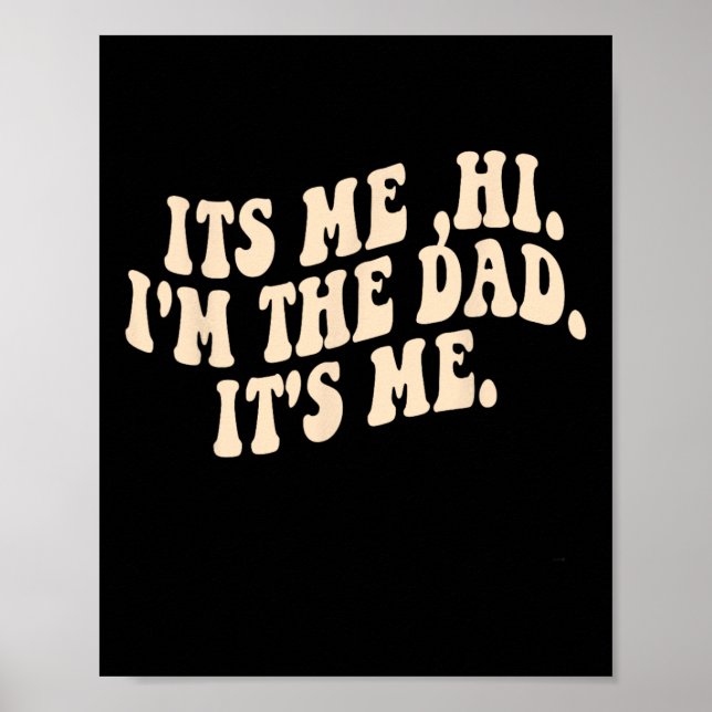 Affiche C'est moi Salut, je suis le PÈRE C'est moi (Devant)