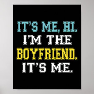 Affiche C'est moi Salut Je suis le petit ami C'est moi Cit