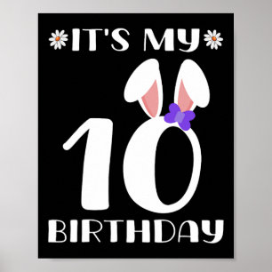 Affiche C'est mon 10ème anniversaire Joyeuse fête de Pâque