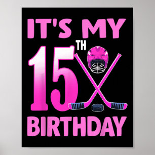Affiche C'est mon 15e anniversaire Fille Hockey sur glace 