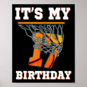 Affiche C'est mon 17e anniversaire Bysketbyll Boy Party 17