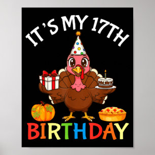 Affiche C'est mon 17e anniversaire Dinde avec gâteau cadea