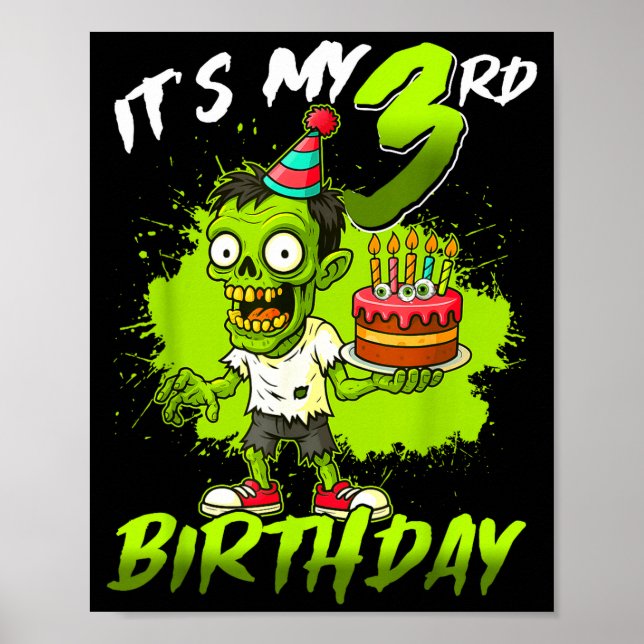 Affiche C'est mon 3ème anniversaire Zombie 3 ans Joyeux Ha (Devant)