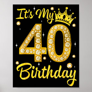 Affiche C'est mon 40e anniversaire Femme Reine Couronne de