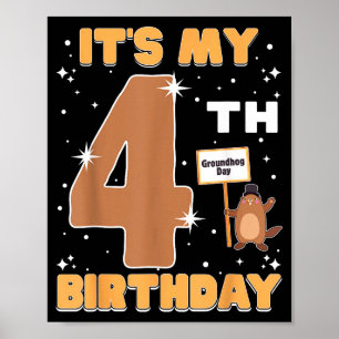 Affiche C'est mon 4ème anniversaire Jour de la marmotte 4
