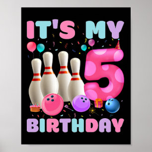 Affiche C'est mon 5 anniversaire Bowling 5e anniversaire A
