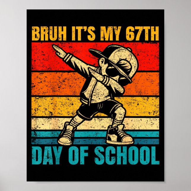 Affiche C'est mon 67e jour d'école Bruh Six Sept Meme Boy (Devant)