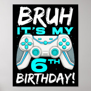 Affiche C'est mon 6e anniversaire 6 ans jeux anniversaire 
