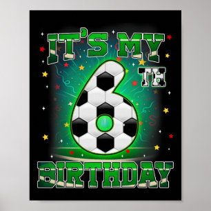 Affiche C'est mon 6ème anniversaire Garçons Football 6 ans