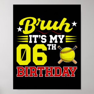 Affiche C'est mon 6ème anniversaire, joueur de softball de