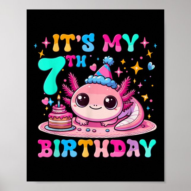 Affiche C'est mon 7ème anniversaire Axolotl Party 7 ans Ax (Devant)