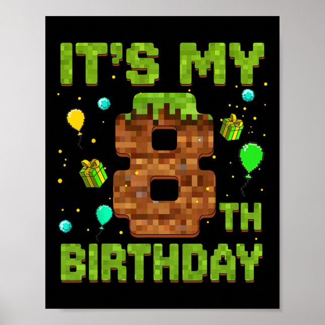Affiche C'est mon 8e anniversaire Jeu pixel anniversaire g (Devant)