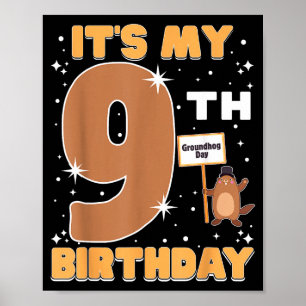 Affiche C'est mon 9e anniversaire Jour de la marmotte Fill