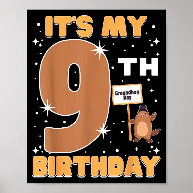 Affiche C'est mon 9e anniversaire Jour de la marmotte Fill (Devant)