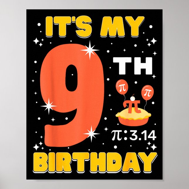 Affiche C'est mon 9e anniversaire Pi Day Math 9 ans Enfant (Devant)