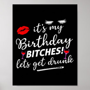 Affiche C'est mon anniversaire alors on va se saouler