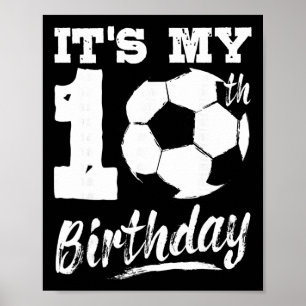 Affiche C'est mon anniversaire de 10 ans Joueur de footbal