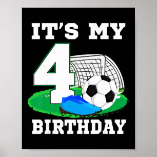 Affiche C'est mon anniversaire de 4 ans, fête de soccer po