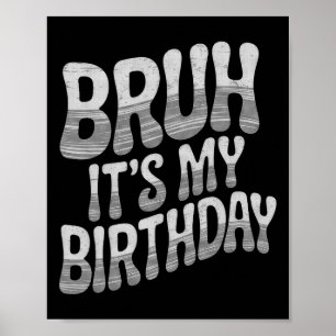 Affiche C'est mon anniversaire Drôle d'anniversaire garçon