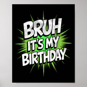 Affiche C'est mon anniversaire Drôle d'anniversaire garçon