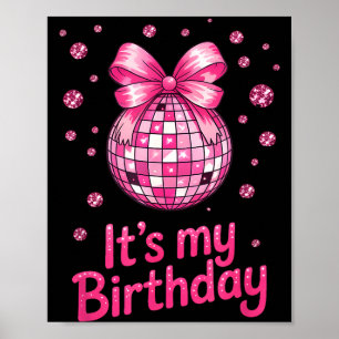 Affiche C'est mon anniversaire filles femmes fête d'annive