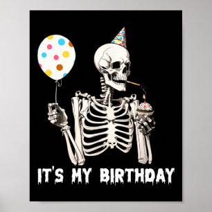 Affiche C'est mon anniversaire Halloween Squelette drôle A