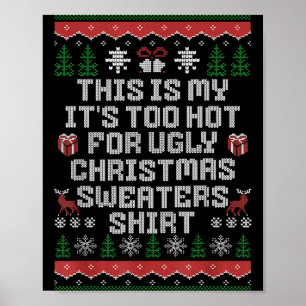 Affiche C'est Mon Cadeau Il Est Trop Chaud Pour Noël Moche