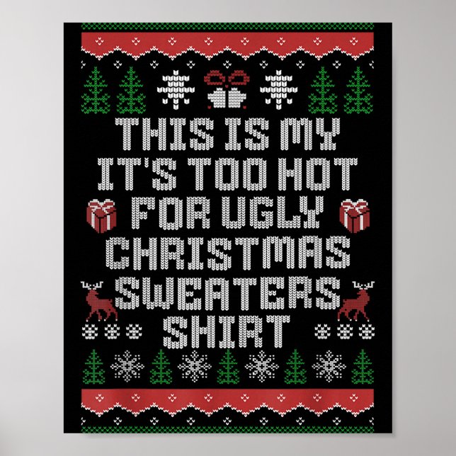 Affiche C'est Mon Cadeau Il Est Trop Chaud Pour Noël Moche (Devant)
