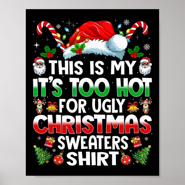 Affiche C'est Mon C'est Trop Chaud Pour Sweat De Noël Laid (Devant)