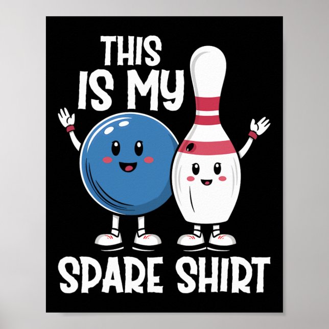 Affiche C'Est Mon Chemise De Secours Bowling Ll Et Bowling (Devant)