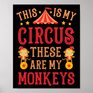Affiche C'Est Mon Cirque Ce Sont Mes Moines Singes Fête De